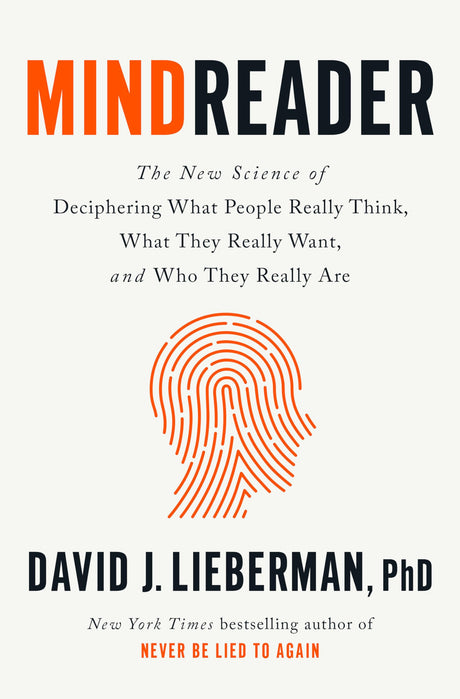 Mindreader: The New Science of Deciphering What People Really Think, What They Really Want, and Who They Really Are - Retail Maharaj