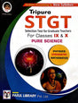Tripura Selection Test for Graduate Teachers (STGT) for Class IX - X (Pure Science) in Bengali - Retail Maharaj