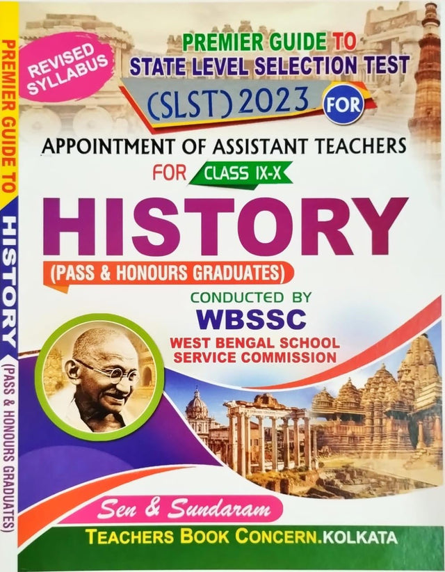 Premier Guide To SLST 2023 Appointment Of Assisant Teachers For Class IX-X HISTORY (Pass & Honours Graduates) WBSSC (Bengali Version) - Retail Maharaj