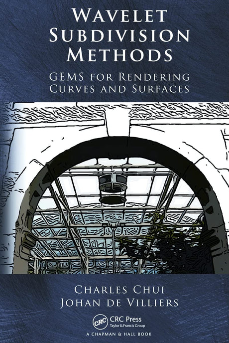 Wavelet Subdivision Methods: GEMS for Rendering Curves and Surfaces - Retail Maharaj