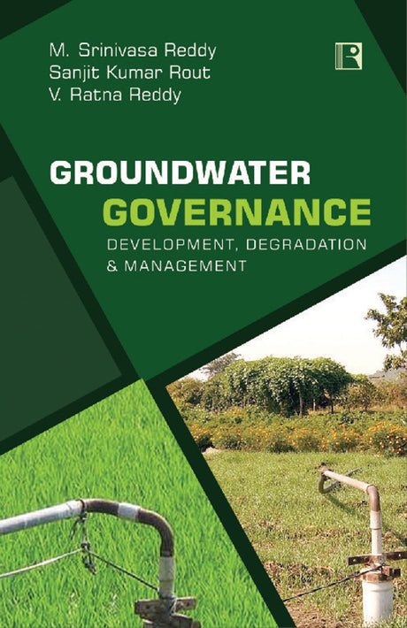 Groundwater Governance: Development, Degradation and Management (A Study of Andhra Pradesh) - Retail Maharaj