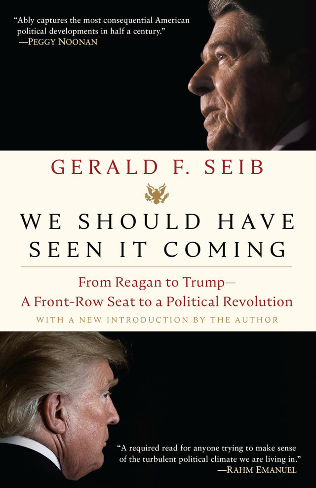 We Should Have Seen It Coming: From Reagan to Trump--A Front-Row Seat to a Political Revolution - Retail Maharaj