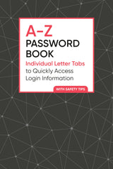 A-Z Password Book: Individual Letter Tabs to Quickly Access Login Information