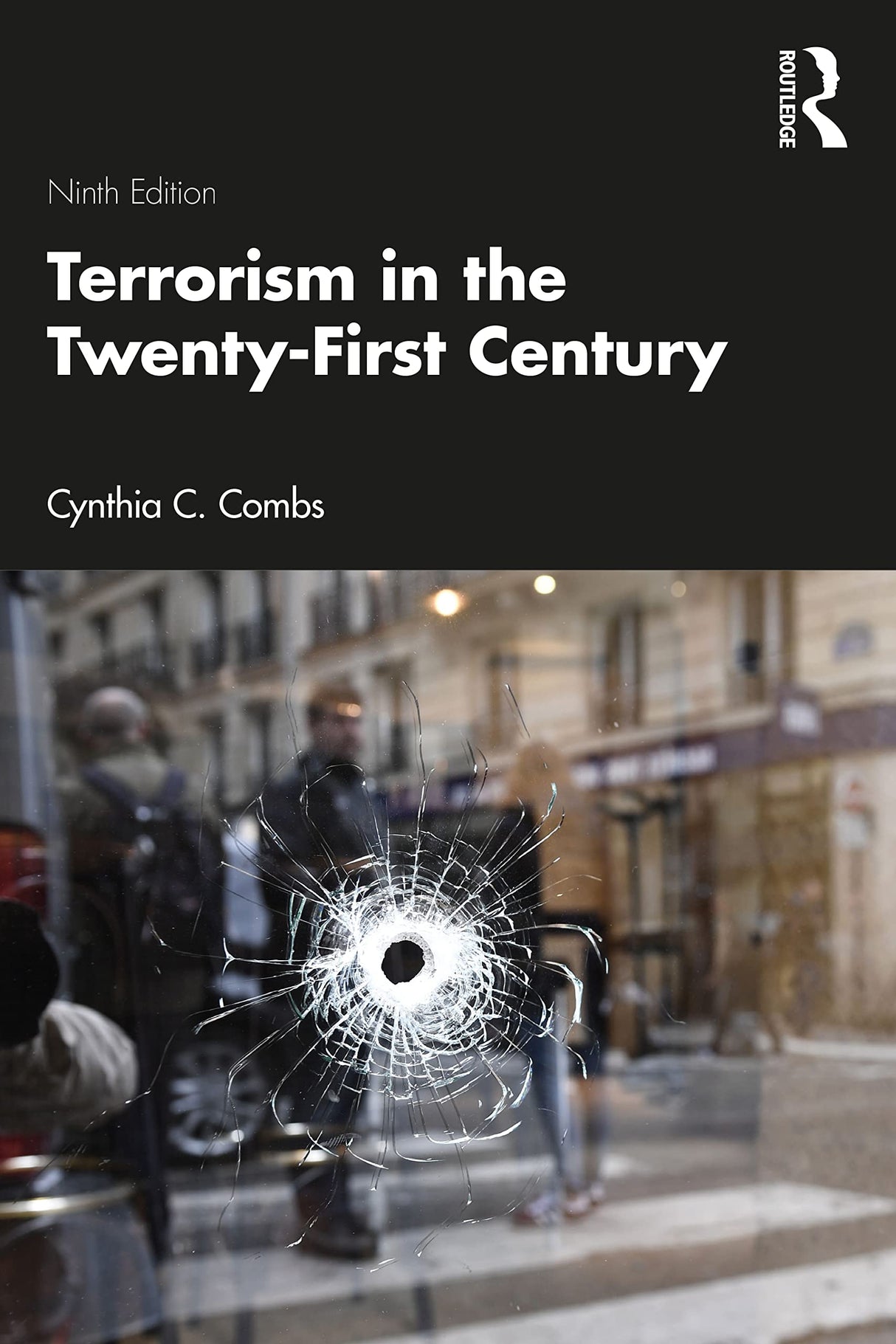 TERRORISM IN THE TWENTY-FIRST CENTURY, 9TH EDITION - Retail Maharaj
