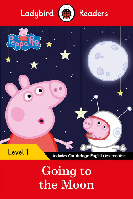 Peppa Pig Going to the Moon - Ladybird Readers Level 1 - Retail Maharaj