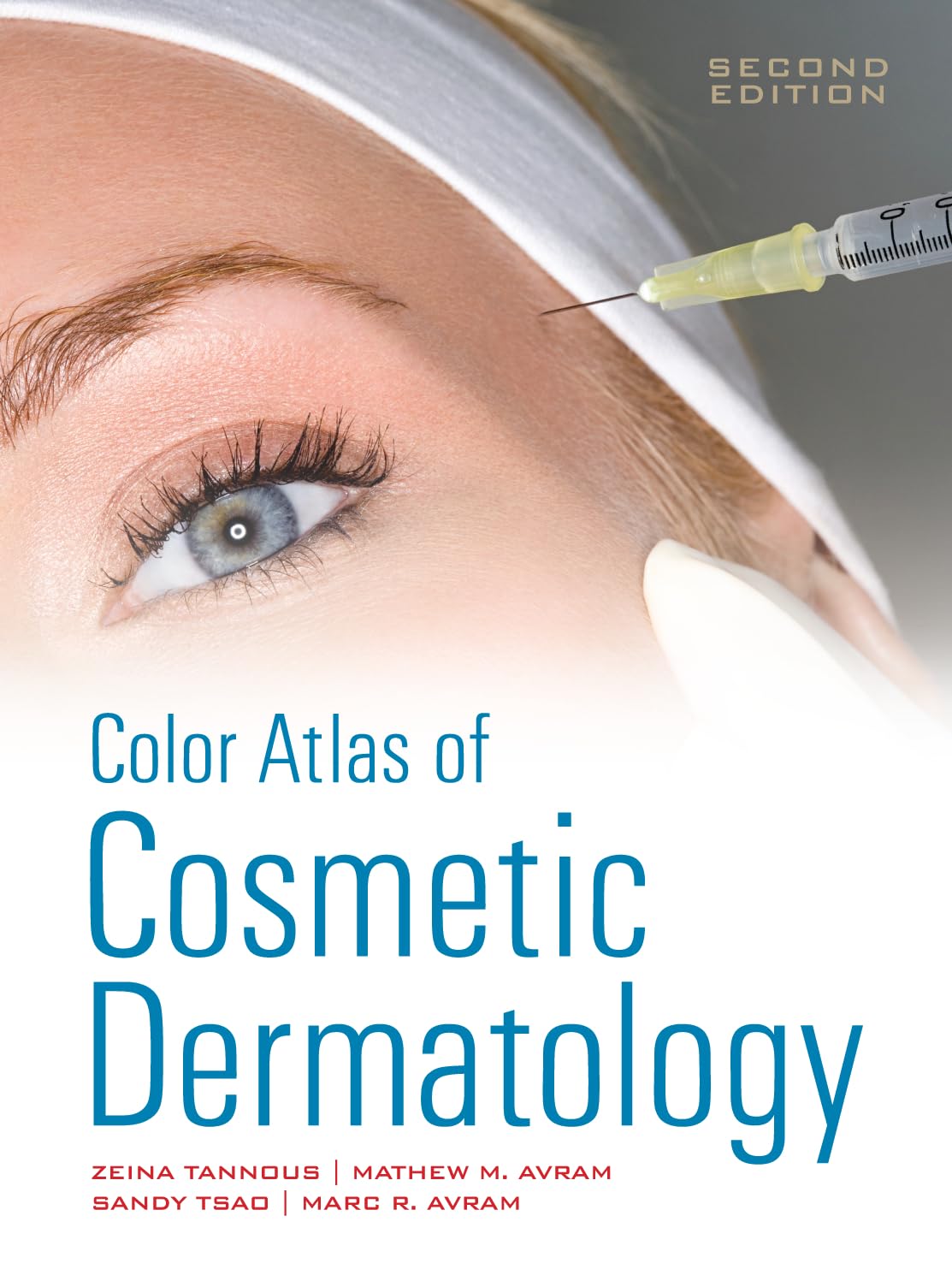 Color Atlas of Cosmetic Dermatology, Second Edition (MEDICAL/DENISTRY)