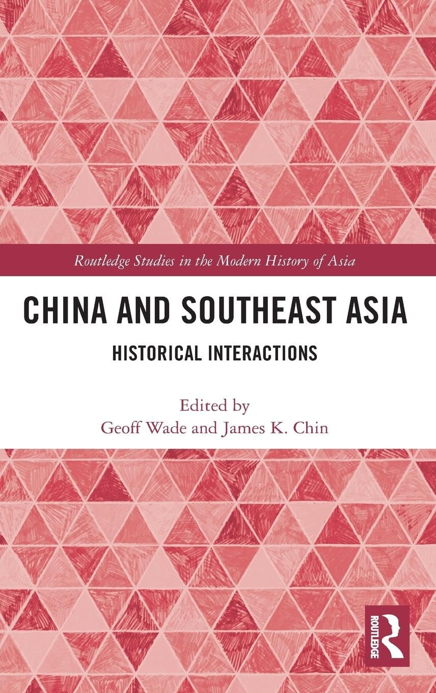 China and Southeast Asia: Historical Interactions