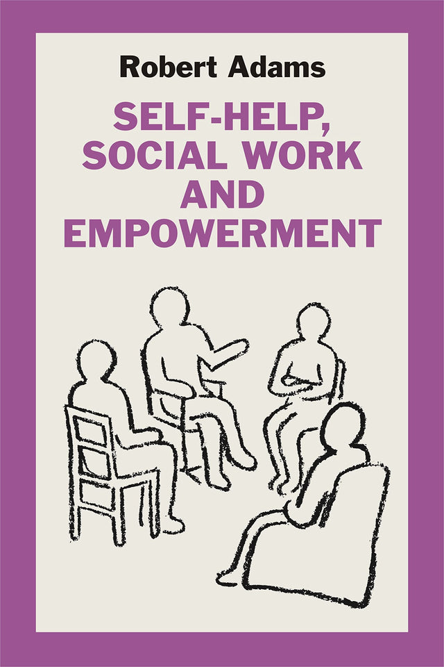SELF-HELP, SOCIAL WORK AND EMPOWERMENT - Retail Maharaj