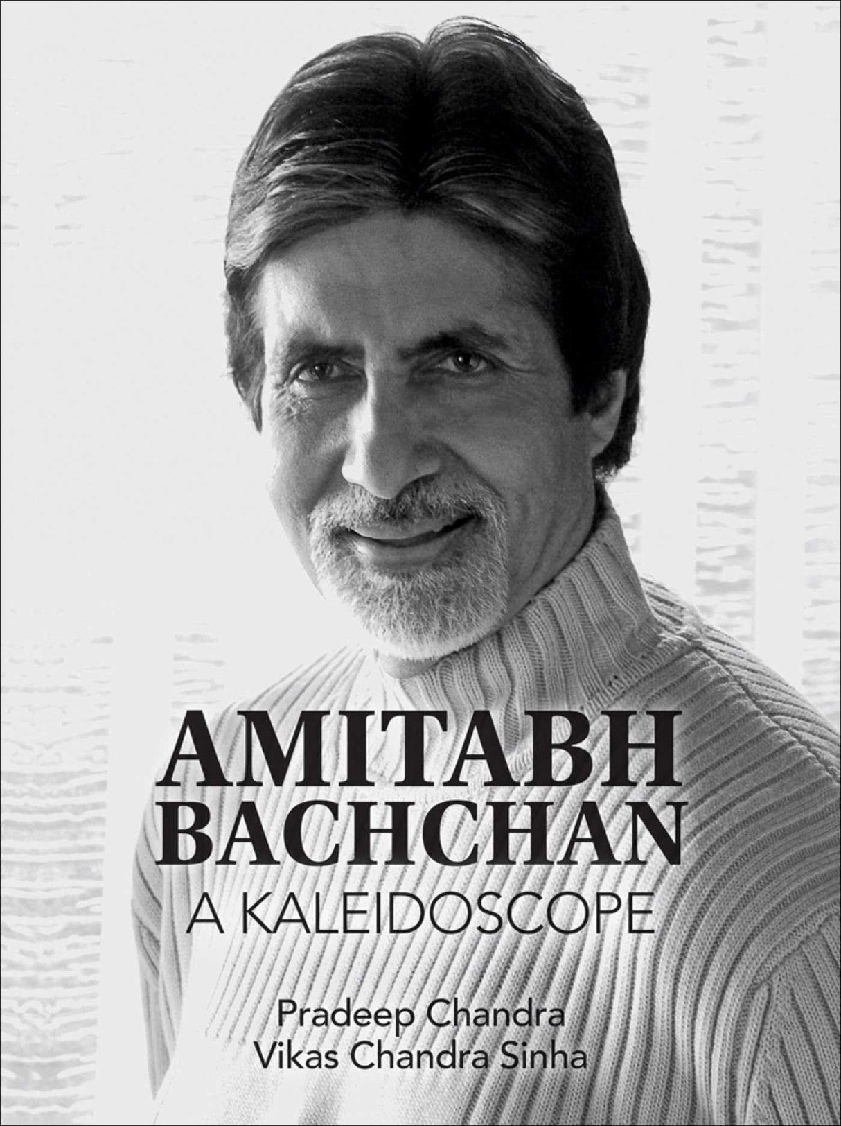 Amitabh Bachchan: A Kaleidoscope (H.B) - Retail Maharaj