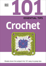 101 Essential Tips Crochet - Retail Maharaj