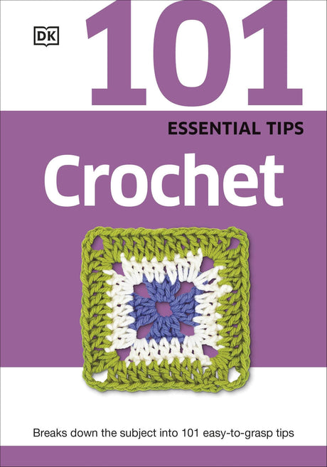 101 Essential Tips Crochet - Retail Maharaj