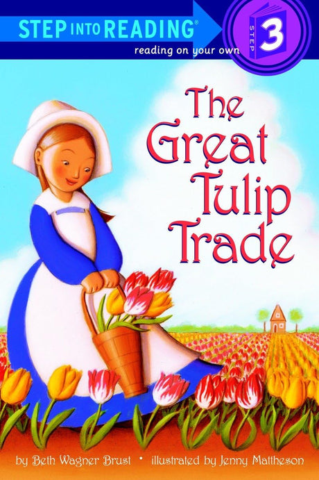 The Great Tulip Trade (Step into Reading) - Retail Maharaj
