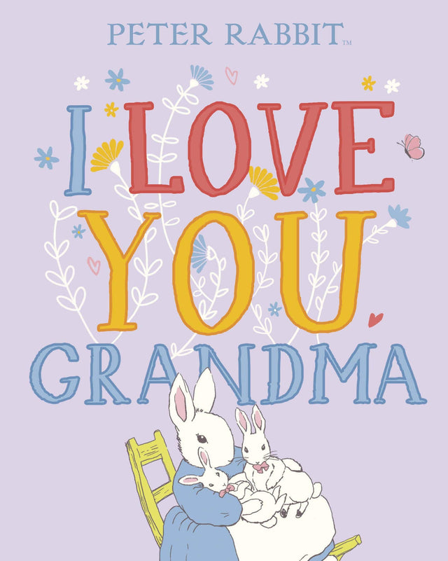 Peter Rabbit I Love You Grandma - Retail Maharaj