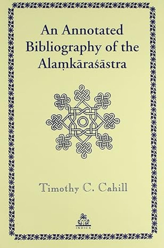 An Annotated Bibliography of the Alamkarasastra - Retail Maharaj