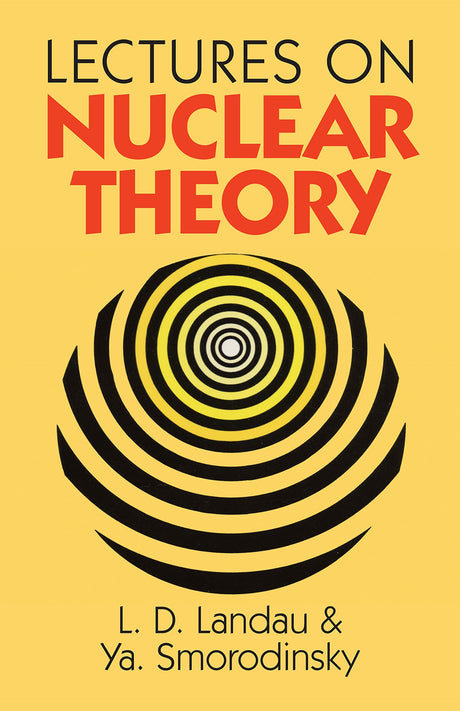 Lectures on Nuclear Theory (Dover Books on Physics) - Retail Maharaj