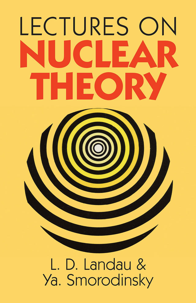 Lectures on Nuclear Theory (Dover Books on Physics) - Retail Maharaj