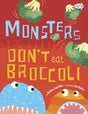 Monsters Don't Eat Broccoli - Retail Maharaj