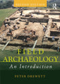 Field Archaeology: An Introduction - Retail Maharaj