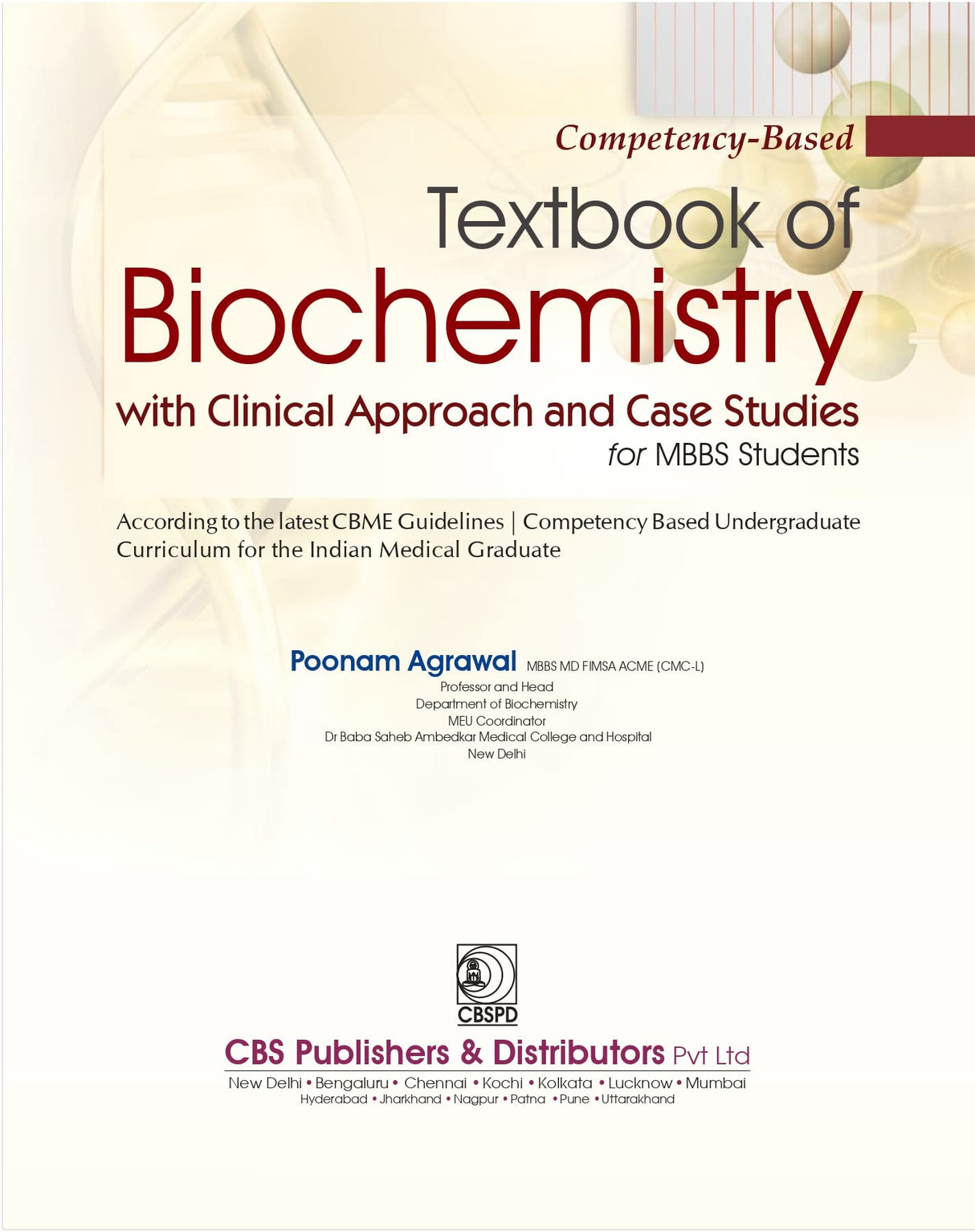 Competency Based Textbook Of Biochemistry With Clinical Approach And Case Studies For Mbbs Students 2025