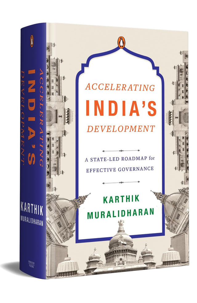 Accelerating India's Development: A State-Led Roadmap for Effective Governance - Retail Maharaj