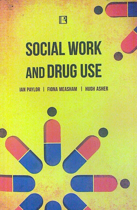 Social Work And Drug Use - Retail Maharaj
