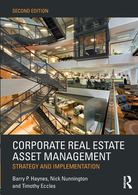 Corporate Real Estate Asset Management: Strategy and Implementation - Retail Maharaj