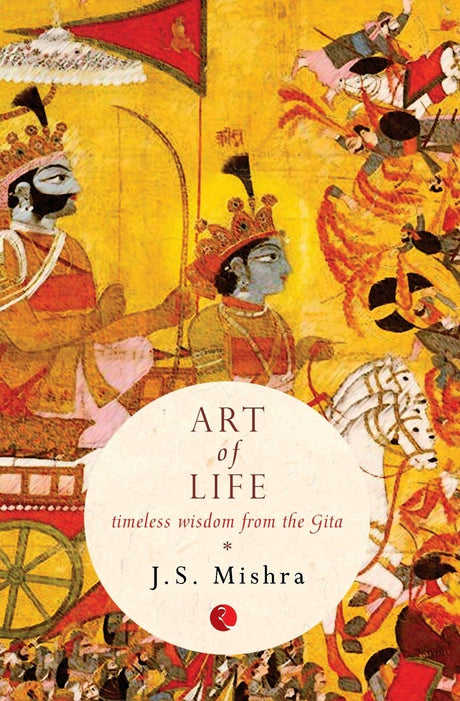 Art of Life: Timeless Wisdom from the Gita - Retail Maharaj