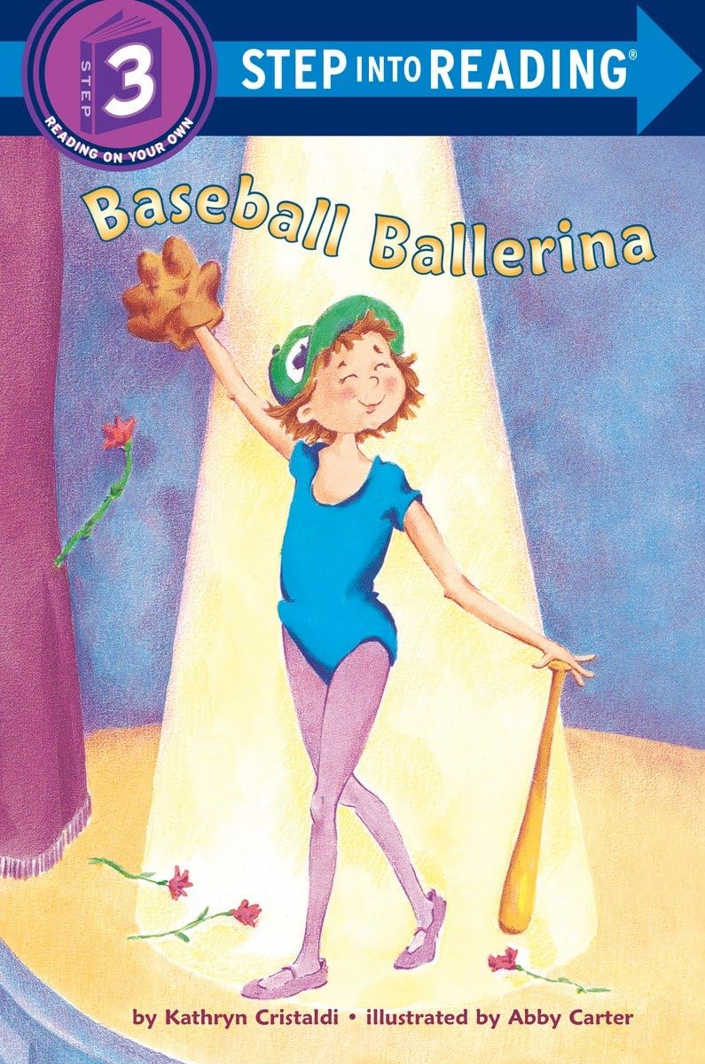 Baseball Ballerina (Step into Reading) [Paperback] Cristaldi, Kathryn