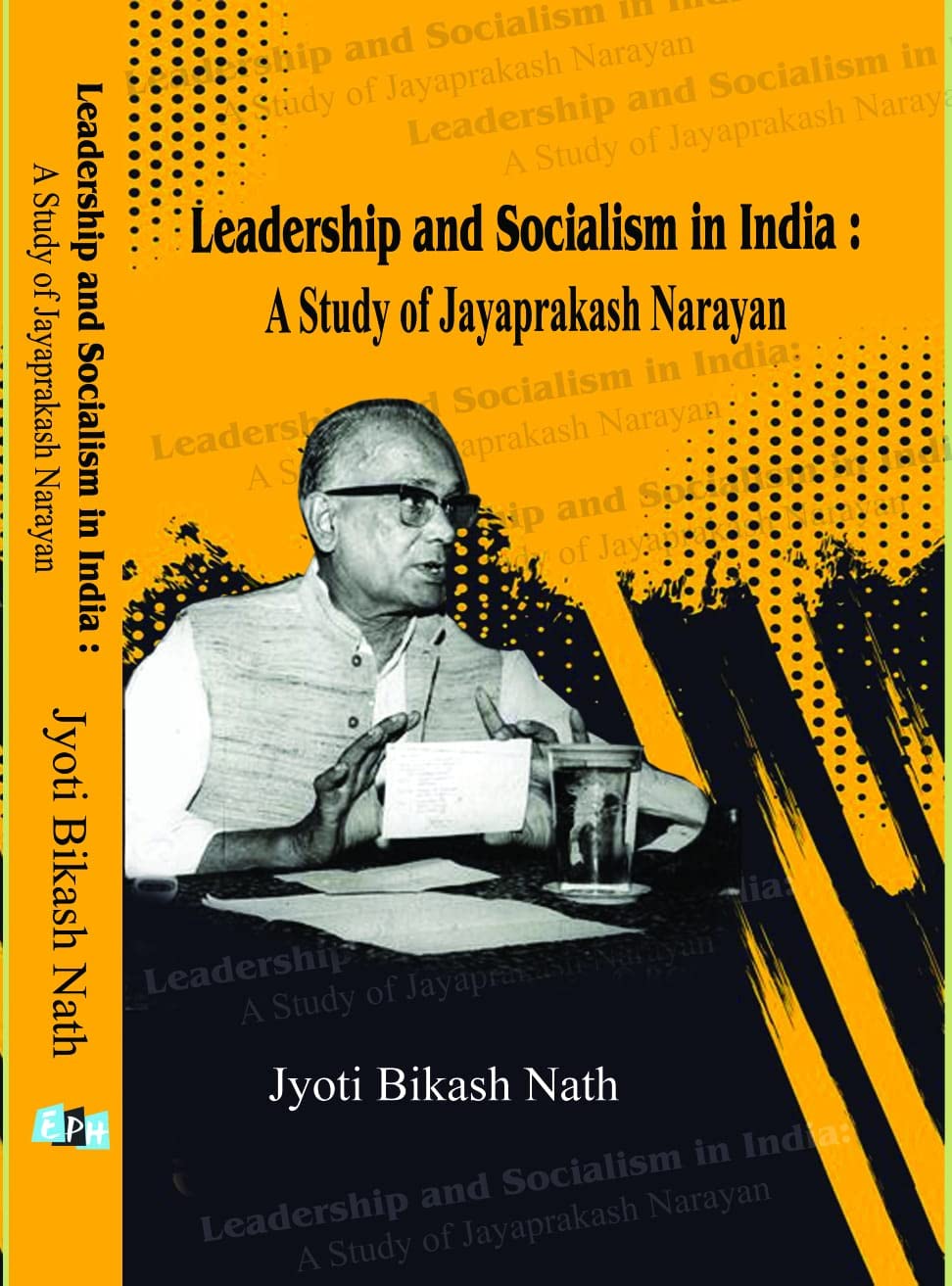 Leadership and Socialism in India : A Study of Jayaprakash Narayan - Retail Maharaj