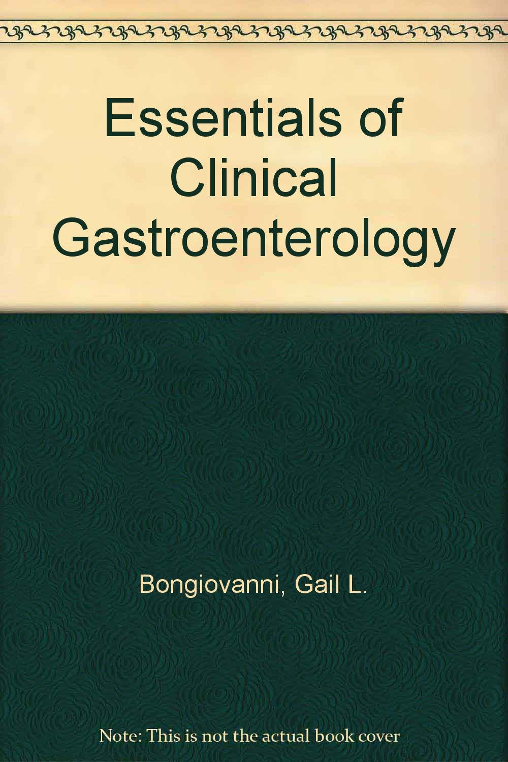 Essentials of Clinical Gastroenterology