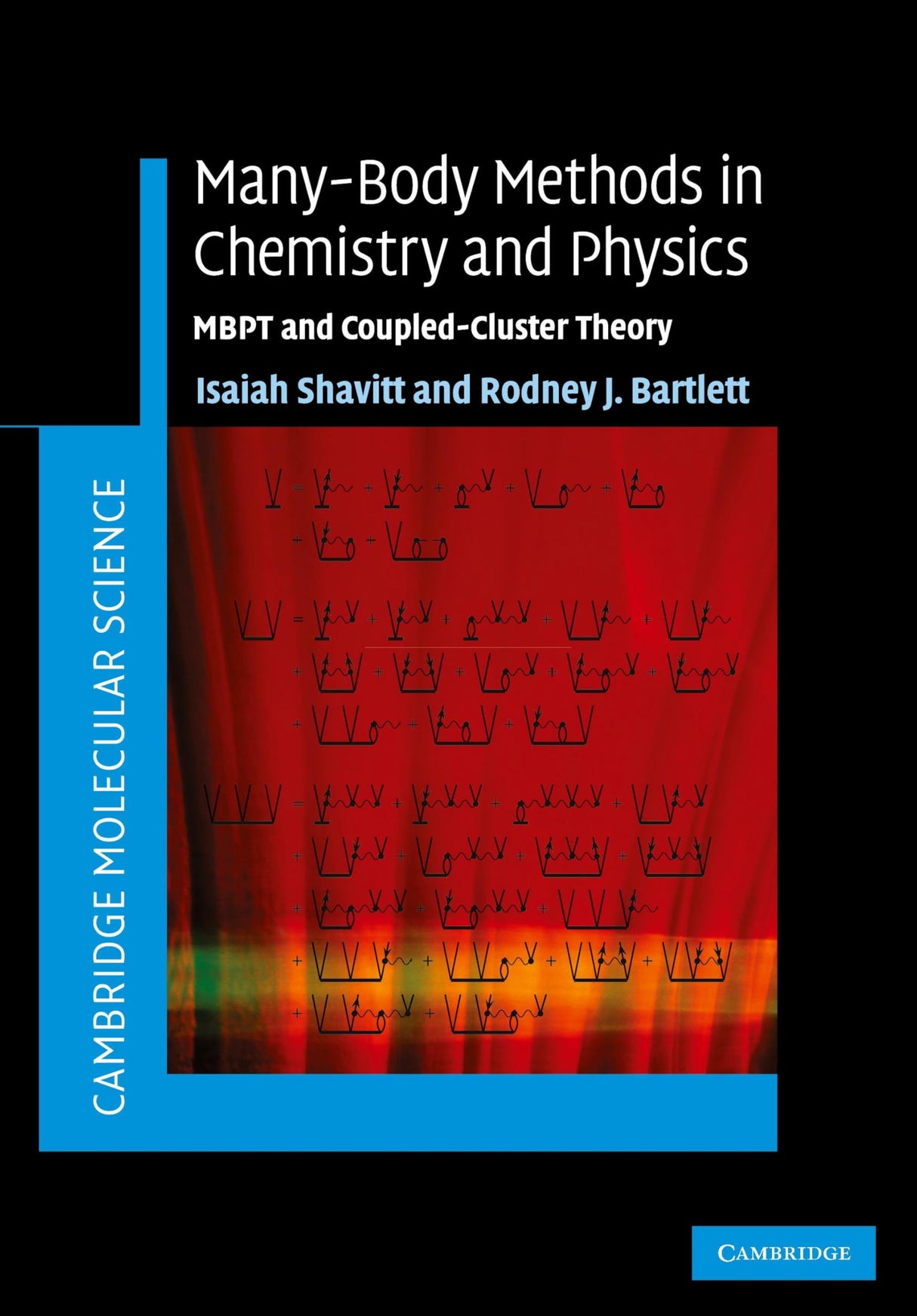 Many-Body Methods in Chemistry and Physics: MBPT and Coupled-Cluster Theory
