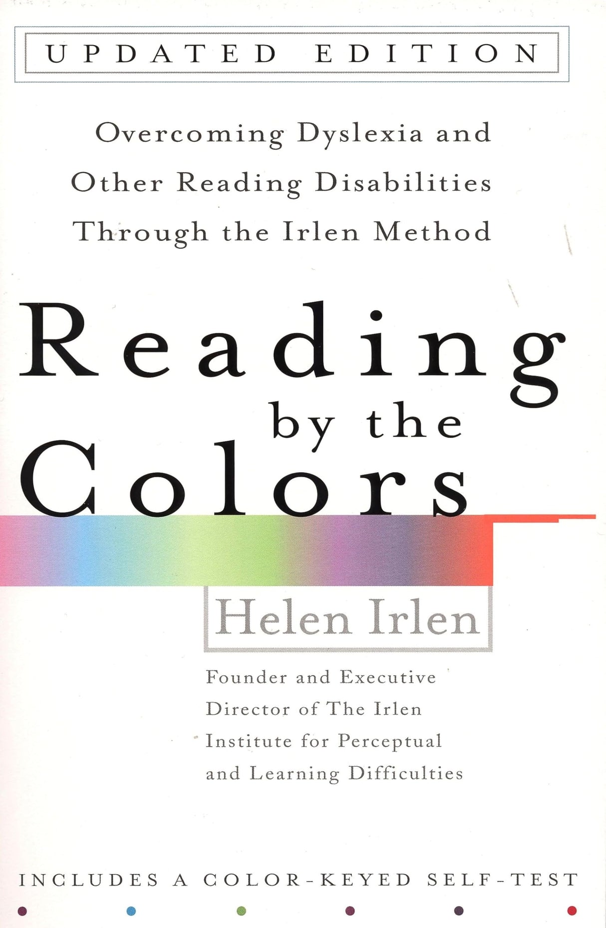 Reading by the Colors: Overcoming Dyslexia and Other Reading Disabilities Through the Irlen Method, - Retail Maharaj