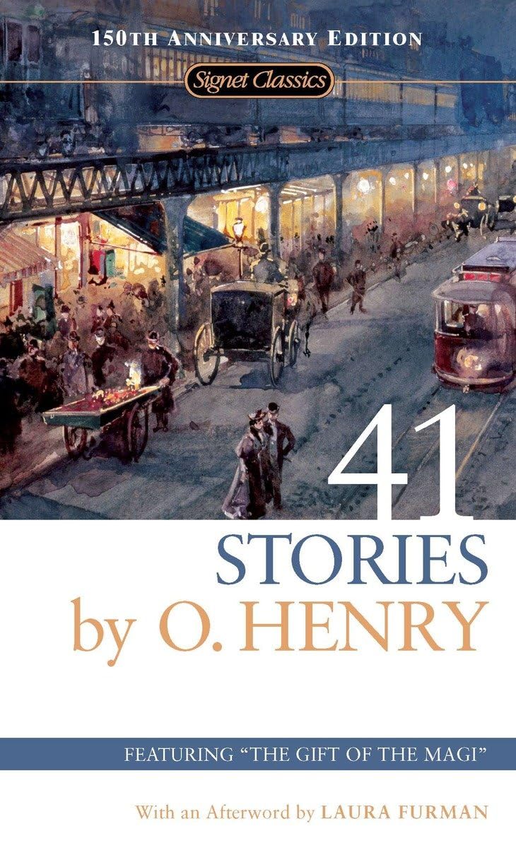 41 Stories: Signet Classics: 150th Anniversary Edition