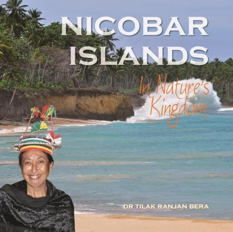 Nicobar Islands : In Nature's Kingdom - Retail Maharaj