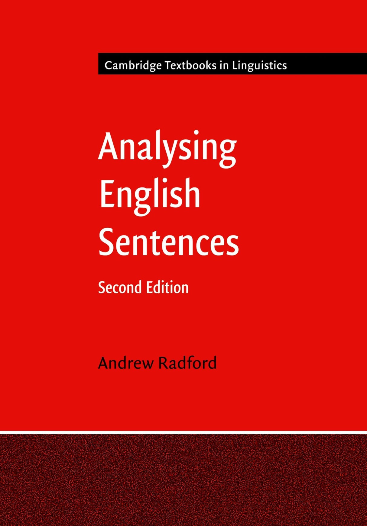 Analysing English Sentences (Cambridge Textbooks in Linguistics)