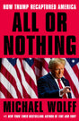 All or Nothing: How Trump Recaptured America - Retail Maharaj