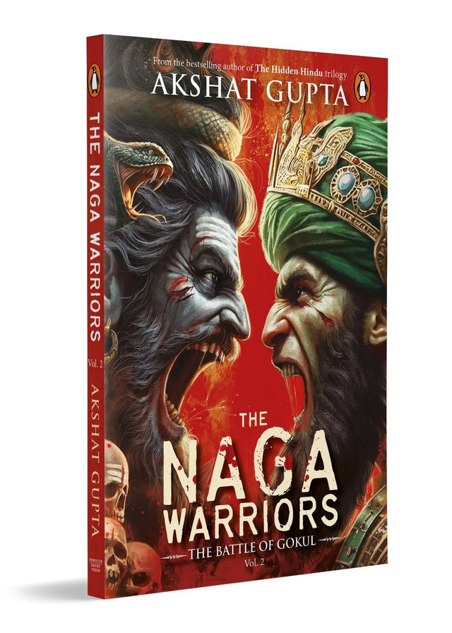 The Naga Warriors 2: Battle of Gokul Vol 2 | From the bestselling author of Hidden Hindu Trilogy, Akshat Gupta - Retail Maharaj