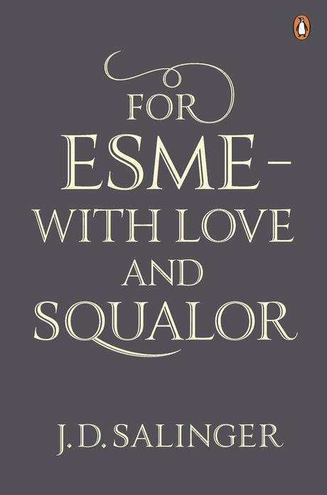 For Esmé - with Love and Squalor: And Other Stories - Retail Maharaj