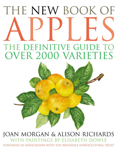 The New Book of Apples: The Definitive Guide to Apples, Including over 2,000 Varieties - Retail Maharaj
