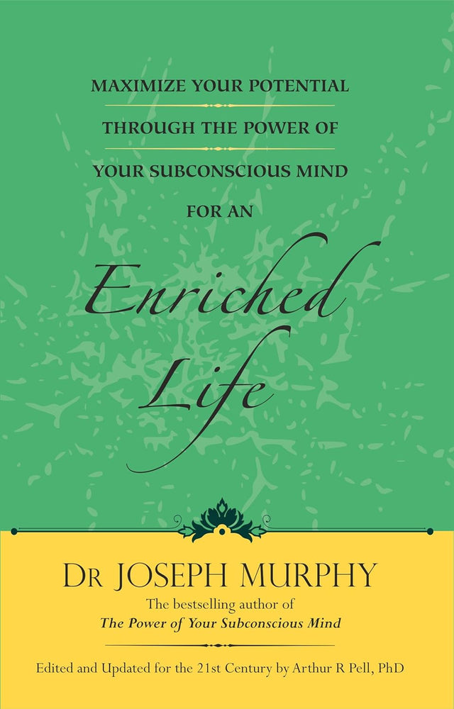 Maximize Your Potential Through the Power of Your Subconscious Mind for An Enriched Life [English] - Retail Maharaj