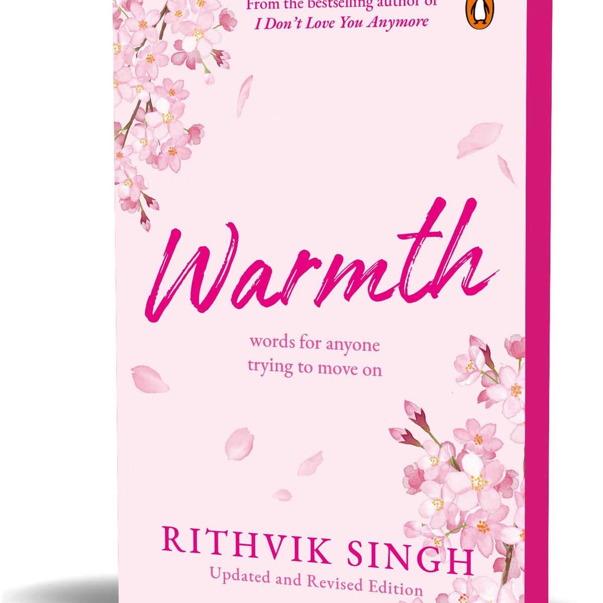 Warmth: Words for Anyone Trying to Move on | Bestselling Author Rithvik ...