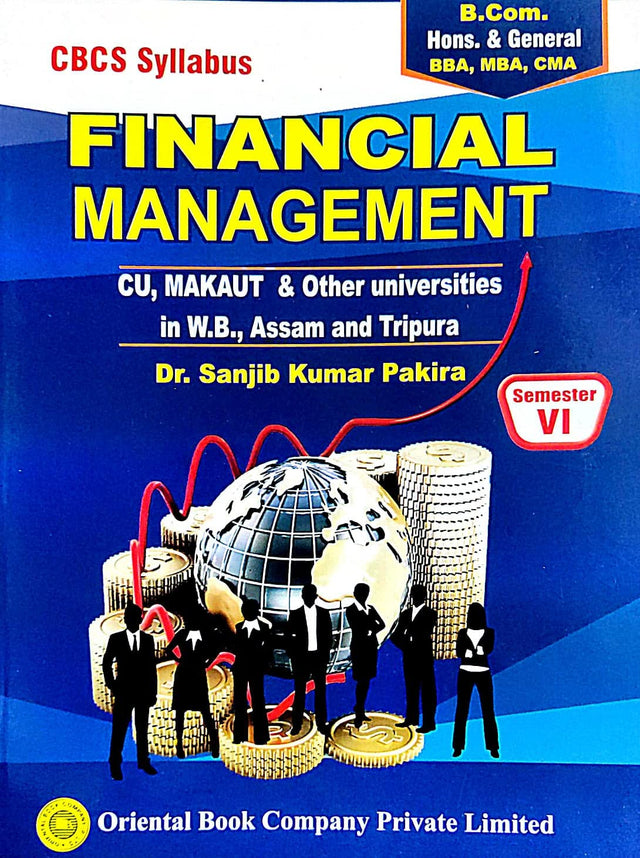 Financial Management Semester VI (C.U/MAKAUT & Other Universities in W.B,, ASSAM And TRIPURA) B.COM HONS/GEN (English Version) - Retail Maharaj