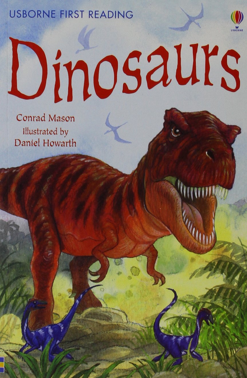 Dinosaurs -Level 3 (Usborne First Reading) [Paperback] Sarah Courtauld