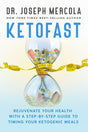 KetoFast: Rejuvenate Your Health With A Step-By-Step Guide To Timing Your Ketogenic Meals - Retail Maharaj
