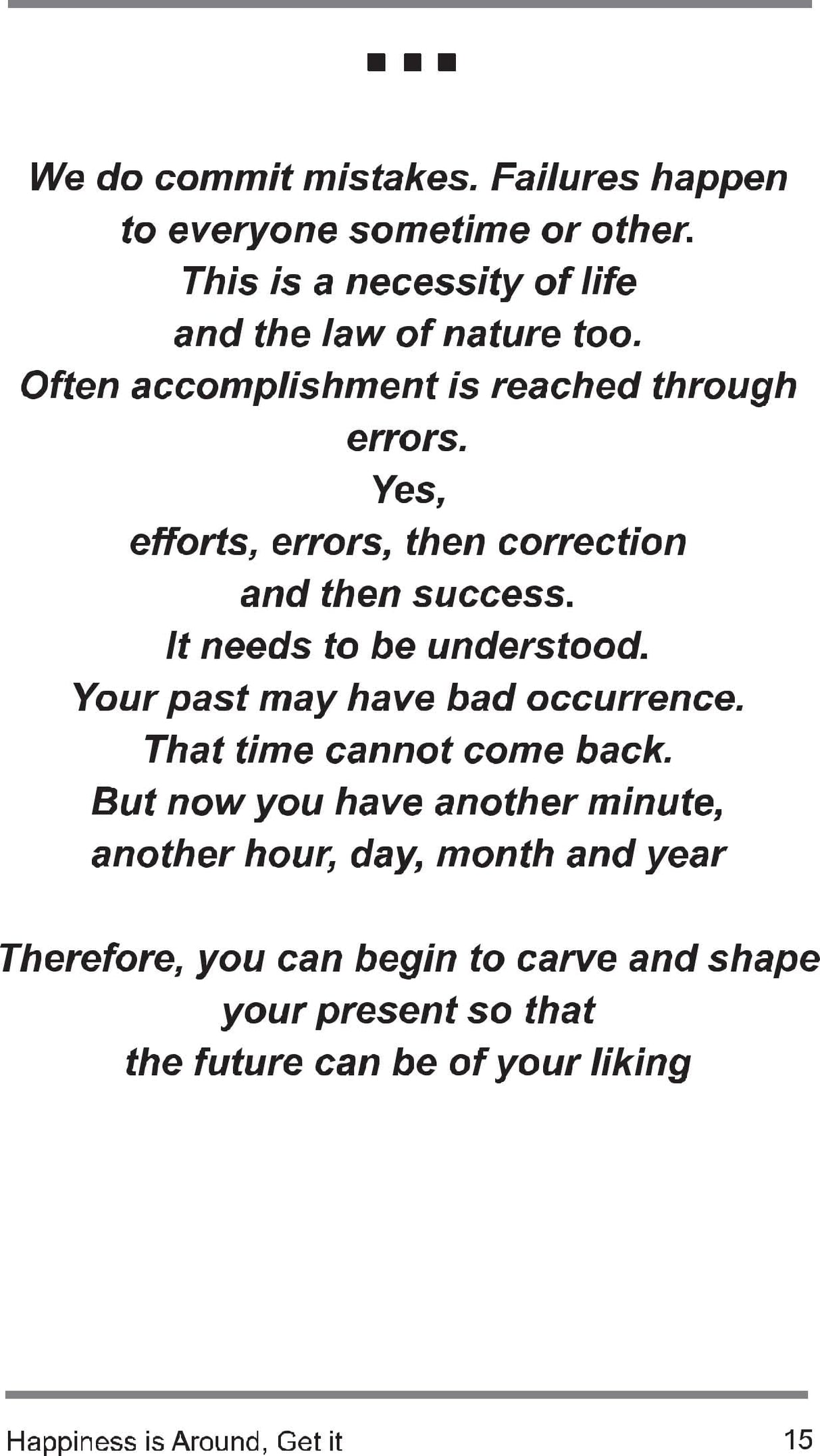 HAPPINESS IS AROUND, GET IT [Paperback] Mr NARPAL YADAV