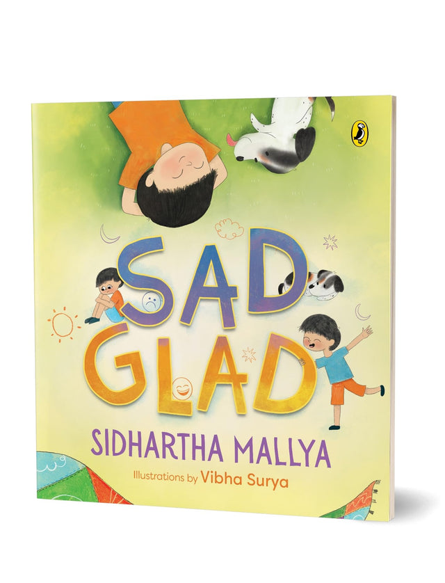 Sad-Glad | A picture book about embracing changing emotions | good mental health | ages 3 and up - Retail Maharaj