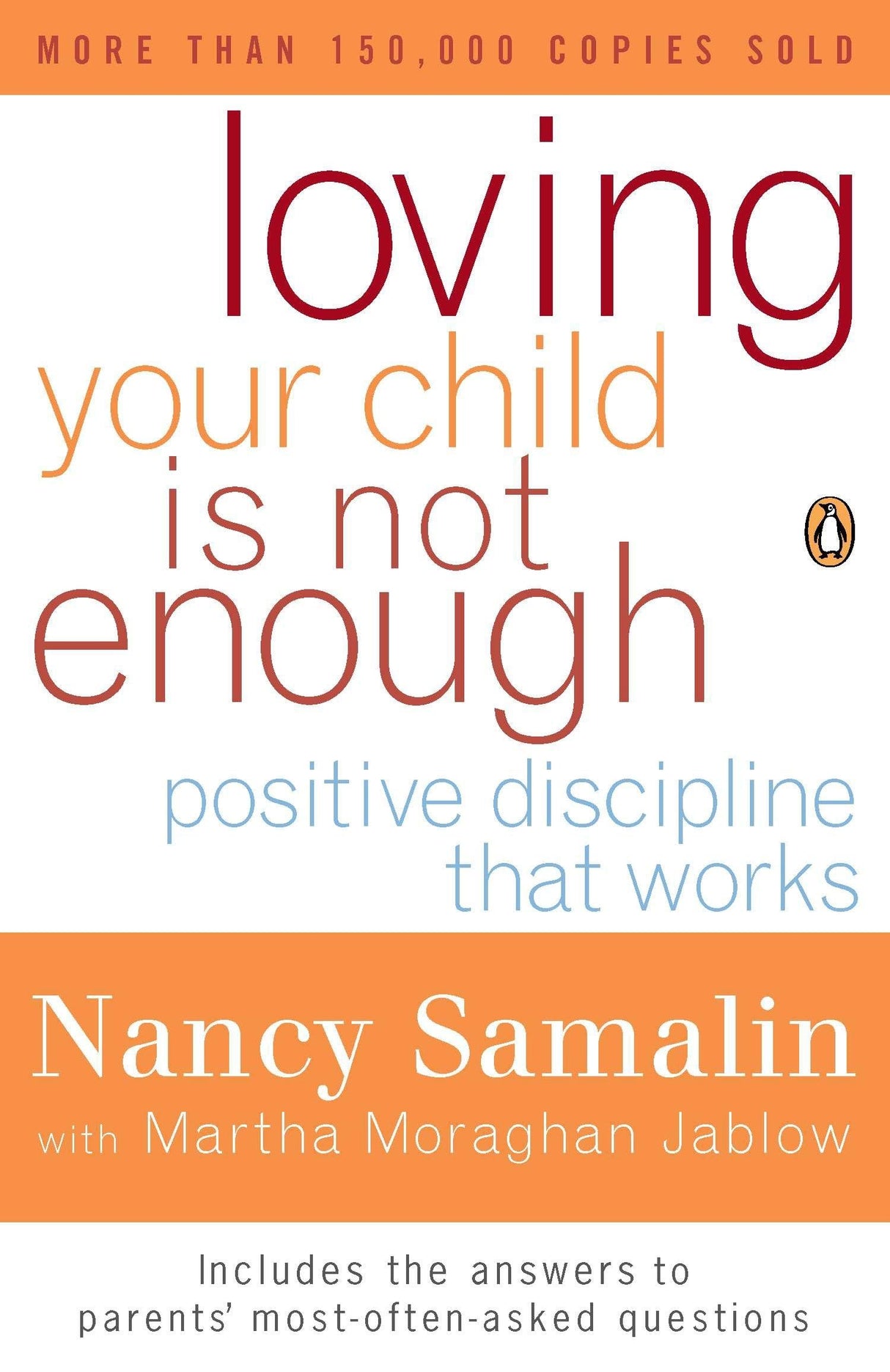 Loving Your Child Is Not Enough: Positive Discipline That Works - Retail Maharaj