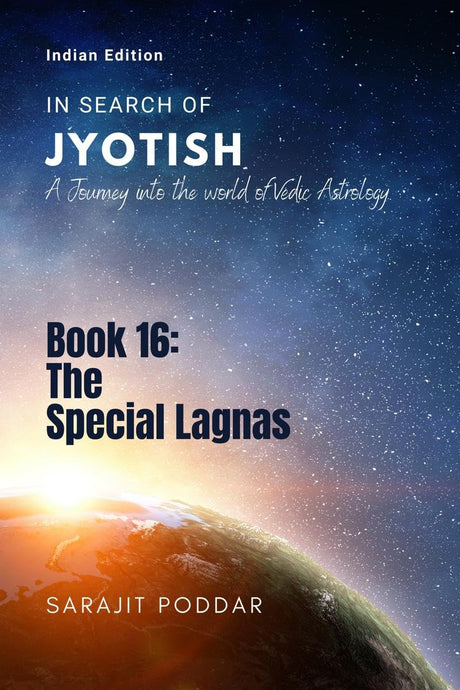 In Search of Jyotish Book 16: The Special Lagnas [English] By Sarajit Poddar - Retail Maharaj