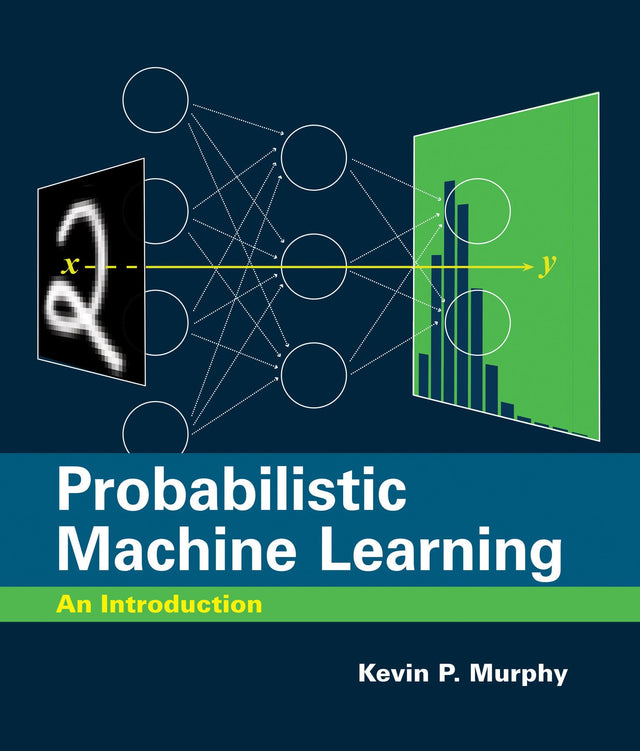 Probabilistic Machine Learning: An Introduction - Retail Maharaj
