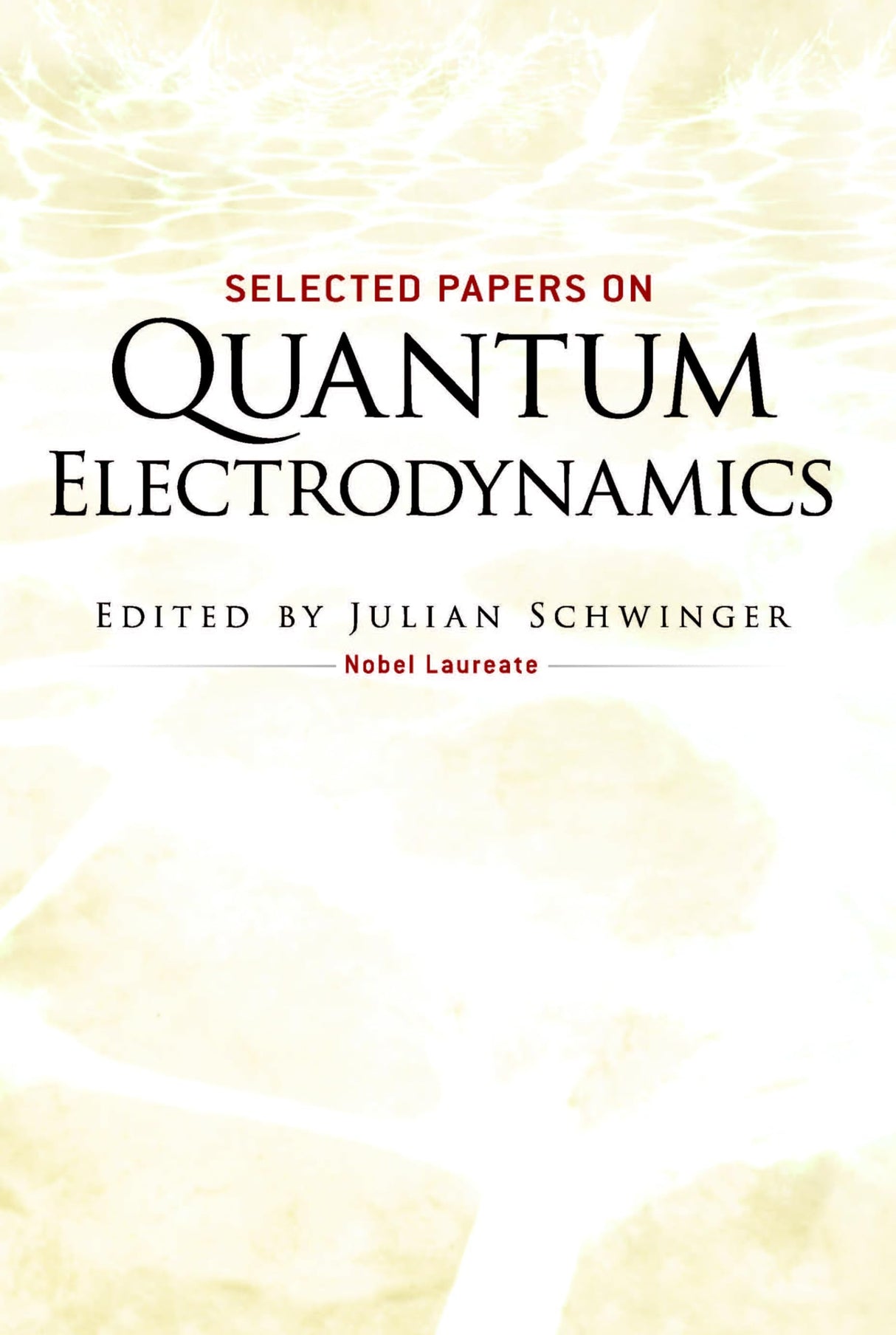 Selected Papers on Quantum Electrodynamics (Dover Books on Physics)